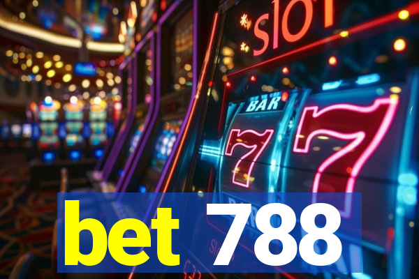 bet 788